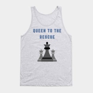 Chess Queen - to the rescue Tank Top